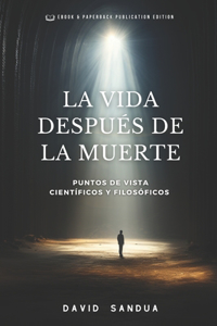 La Vida Después de la Muerte