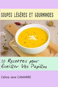 Soupes Légères et Gourmandes