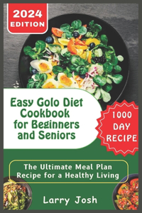 Easy Golo Diet Cookbook for Beginners and Seniors