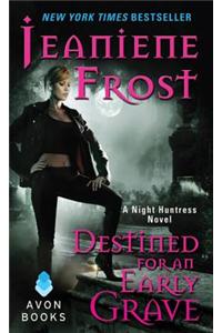 Destined for an Early Grave