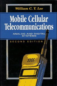 Mobile Cellular Telecommunications: Analog and Digital Systems