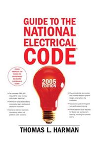 Guide to the National Electrical Code, 2005 Edition