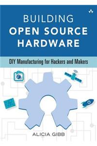 Building Open Source Hardware