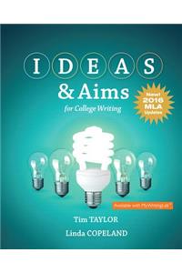 Ideas & Aims for College Writing, MLA Update Edition