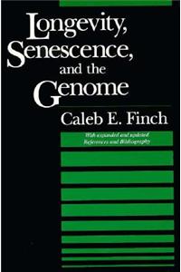 Longevity, Senescence, and the Genome