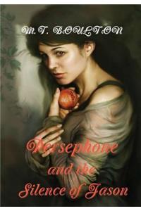 Persephone and the Silence of Jason