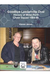 Goodbye Leederville Oval: History of West Perth Cheer Squad 1984-86