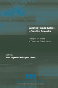 Designing Financial Systems in Transition Economies