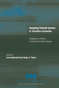 Designing Financial Systems in Transition Economies