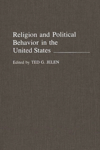 Religion and Political Behavior in the United States