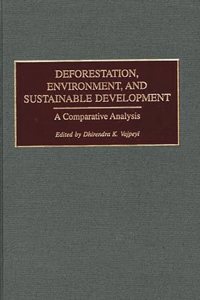 Deforestation, Environment, and Sustainable Development