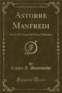Astorre Manfredi, Vol. 2