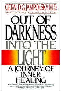 Out of Darkness Into the Light