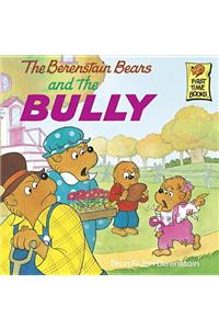 The Berenstain Bears and the Bully