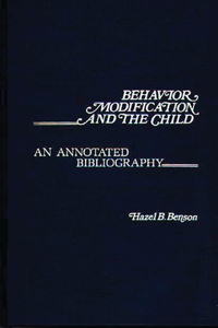 Behavior Modification and the Child