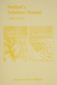 Student Solutions Manual for Algebra and Trigonometry and Precalculus