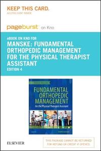 Fundamental Orthopedic Management for the Physical Therapist Assistant - Elsevier eBook on Intel Education Study (Retail Access Card)