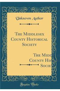 The Middlesex County Historical Society