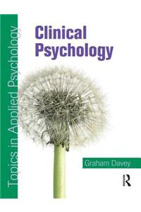 Clinical Psychology: Topics in Applied Psychology