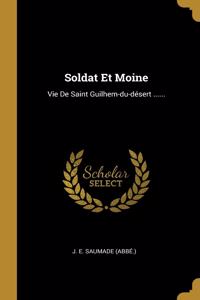 Soldat Et Moine