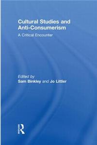 Cultural Studies and Anti-Consumerism