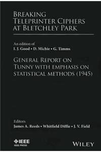 Breaking Teleprinter Ciphers at Bletchley Park