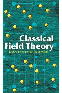 Classical Field Theory