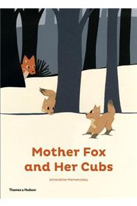 Mother Fox and Her Cubs