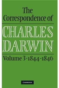 Correspondence of Charles Darwin: Volume 3, 1844-1846
