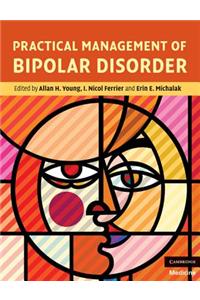 Practical Management of Bipolar Disorder