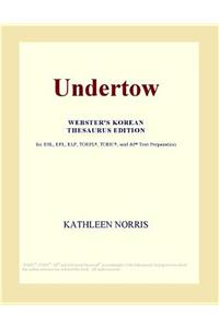 Undertow (Webster's Korean Thesaurus Edition)