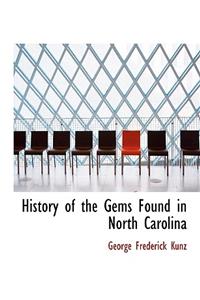 History of the Gems Found in North Carolina
