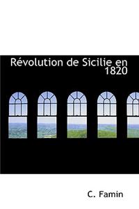 Racvolution de Sicilie En 1820