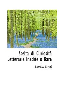 Scelta Di Curiosita Letterarie Inedite O Rare