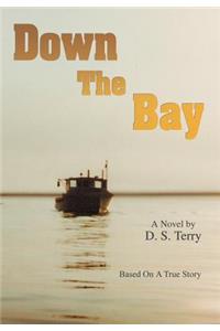 Down The Bay