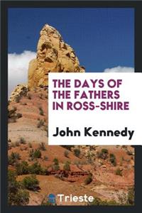 The Days of the Fathers in Ross-Shire