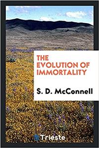 The evolution of immortality