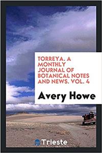TORREYA. A MONTHLY JOURNAL OF BOTANICAL