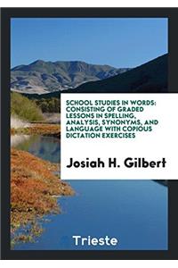 School Studies in Words