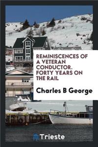 Forty Years on the Rail