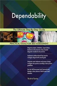 Dependability The Ultimate Step-By-Step Guide