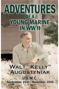 Adventures of a Young Marine in WWII