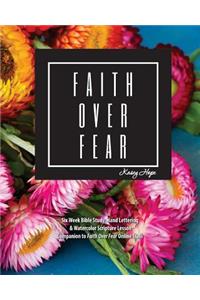 Faith over Fear