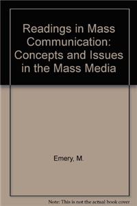 Readings in Mass Communication: Concepts and Issues in the Mass Media