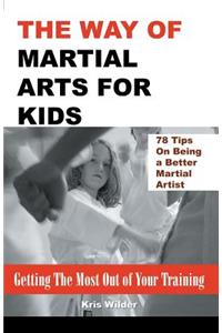 The Way of Martial Arts for Kids