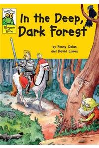 In the Deep Dark Forest