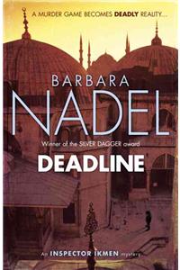 Deadline (Inspector Ikmen Mystery 15)