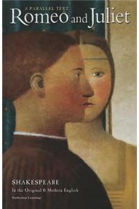 Romeo and Juliet Parallel Text