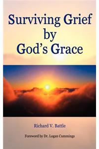 Surviving Grief by God's Grace