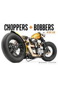 Choppers & Bobbers 2012